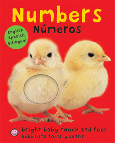 Numbers / Números Bilingual (Bright Baby Touch and Feel) (English-Spanish Bilingual) by Roger Priddy, 9780312502157