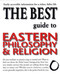 The Best Guide to Eastern Philosophy and Religion (Easily Accessible Information for a Richer, Fuller Life) by Diane Morgan, 9781580631976