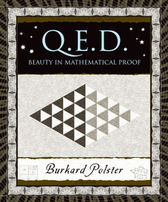 Q.E.D. (Beauty in Mathematical Proof) by Burkard Polster, Burkard Polster, 9780802714312