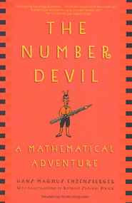 The Number Devil (A Mathematical Adventure) by Hans Magnus Enzensberger, Rotraut Susanne Berner, Michael Henry Heim, 9780805062991