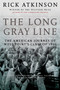 The Long Gray Line (The American Journey of West Point's Class of 1966) by Rick Atkinson, 9780805091229