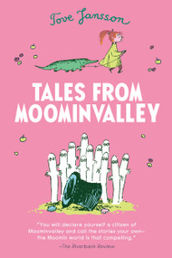Tales from Moominvalley by Tove Jansson, Tove Jansson, Thomas Warburton, 9780312625429