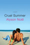 Cruel Summer (A Novel) by Alyson Noël, 9780312355111