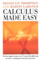Calculus Made Easy by Silvanus P. Thompson, Martin Gardner, 9780312185480
