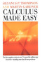 Calculus Made Easy by Silvanus P. Thompson, Martin Gardner, 9780312185480