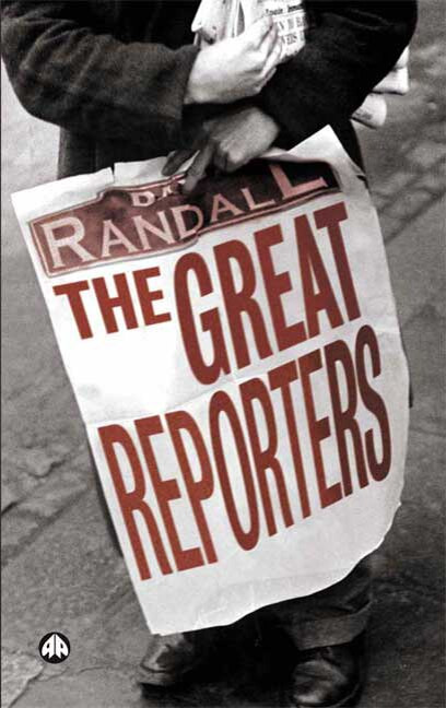 The Great Reporters by David Randall, 9780745322964