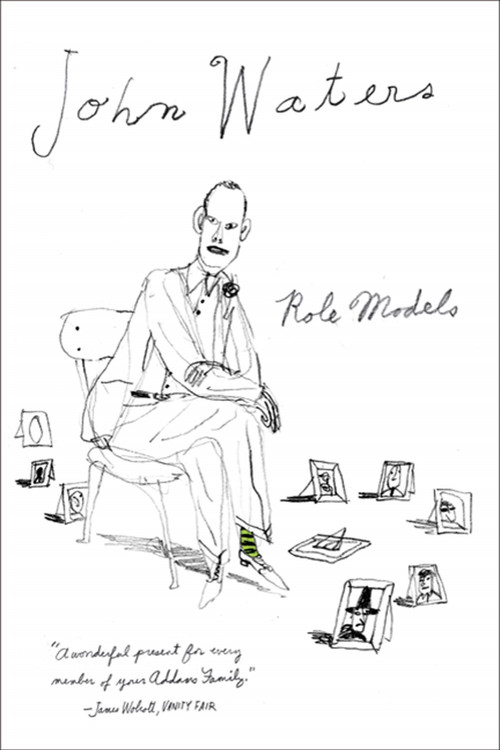 Role Models by John Waters, 9780374532864
