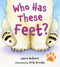 Who Has These Feet? by Laura Hulbert, Erik Brooks, 9780805089073