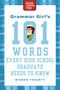 Grammar Girl's 101 Words Every High School Graduate Needs to Know by Mignon Fogarty, 9780312573454