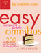 The New York Times Easy Crossword Puzzle Omnibus Volume 7 (200 Solvable Puzzles from the Pages of The New York Times) by The New York Times, Will Shortz, 9780312590581