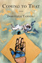 Coming to That (Poems) by Dorothea Tanning, 9781555976019