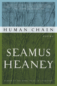 Human Chain (Poems) by Seamus Heaney, 9780374533007