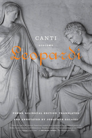 Canti (Poems / A Bilingual Edition) by Giacomo Leopardi, Jonathan Galassi, 9780374533052