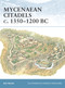 Mycenaean Citadels c. 1350-1200 BC by Nic Fields, Donato Spedaliere, 9781841767628