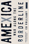 Amexica (War Along the Borderline) by Ed Vulliamy, 9780312610616