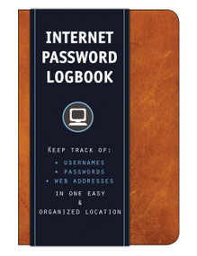 Internet Password Logbook (Cognac Leatherette) (Keep track of: usernames, passwords, web addresses in one easy & organized location) by Editors of Rock Point, 9781631061943