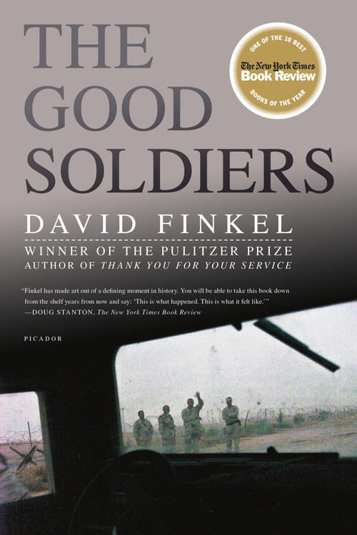 The Good Soldiers by David Finkel, 9780312430023