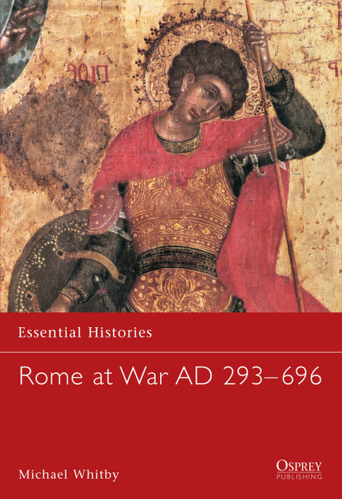 Rome at War AD 293-696 by Michael Whitby, Robert O'Neill, 9781841763590