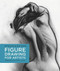 Figure Drawing for Artists (Making Every Mark Count) by Steve Huston, 9781631590658
