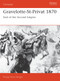 Gravelotte-St-Privat 1870 (End of the Second Empire) by Philipp Elliot-Wright, 9781855322868