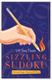 Will Shortz Presents Sizzling Sudoku (100 Very Hard Puzzles) by Will Shortz, 9781250009203