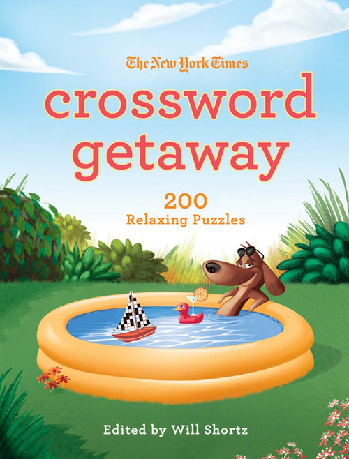 The New York Times Crossword Getaway (200 Relaxing Puzzles) by The New York Times, Will Shortz, 9781250009289