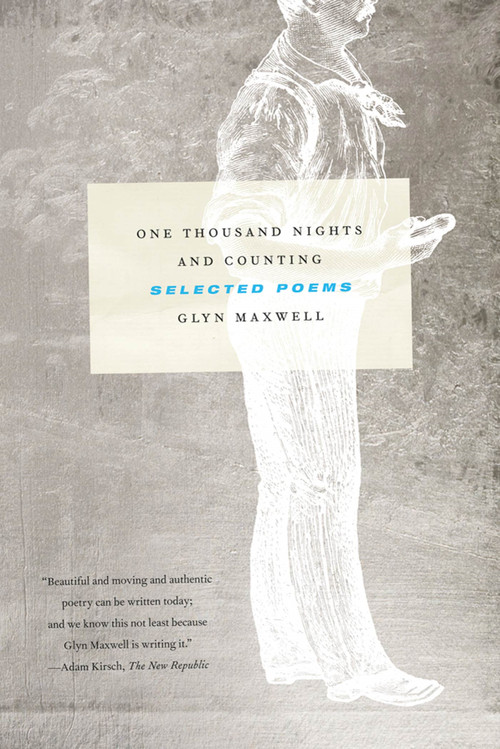 One Thousand Nights and Counting (Selected Poems) by Glyn Maxwell, 9780374533496