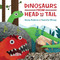 Dinosaurs from Head to Tail by Kwanchai Moriya, Stacey Roderick, 9781771380447