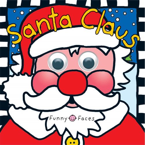 Santa Claus (Funny Faces) (with lights and sound) by Roger Priddy, 9780312515584