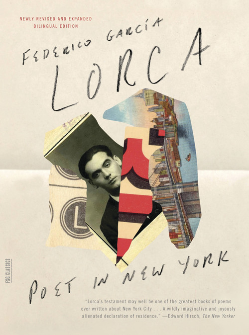 Poet in New York (Bilingual Edition) by Federico García Lorca, Greg Simon, Christopher Maurer, Steven F. White, 9780374533762