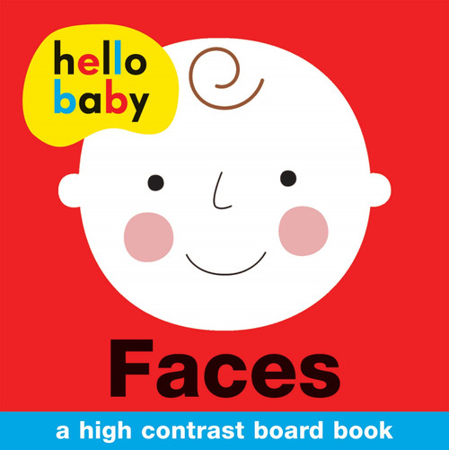 Hello Baby: Faces (A High-Contrast Board Book) by Roger Priddy, 9780312516000