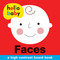 Hello Baby: Faces (A High-Contrast Board Book) by Roger Priddy, 9780312516000