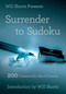 Will Shortz Presents Surrender to Sudoku (200 Irresistibly Hard Puzzles) by Will Shortz, Will Shortz, 9781250032614