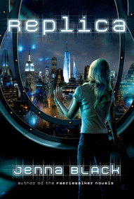 Replica by Jenna Black, 9780765333711