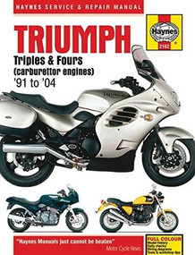 Triumph Triples & Fours (carburettor engines) '91 to '04 by Editors of Haynes Manuals, 9781785210495