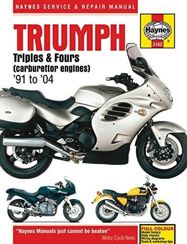 Triumph Triples & Fours (carburettor engines) '91 to '04 by Editors of Haynes Manuals, 9781785210495