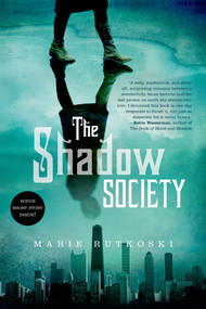 The Shadow Society by Marie Rutkoski, 9781250034243