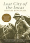Lost City of the Incas by Hiram Bingham, Hugh Thomson, 9781842125854
