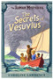 The Secrets of Vesuvius by Caroline Lawrence, 9781842550212