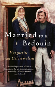 Married to a Bedouin by Marguerite van Geldermalsen, Anthony Lewis, 9781844082209