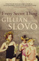 Every Secret Thing by Gillian Slovo, 9781844085996