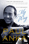 My Way (An Autobiography) by Paul Anka, David Dalton, 9781250044495