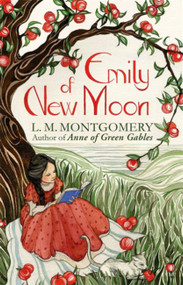 Emily of New Moon (A Virago Modern Classic) by L.M. Montgomery, 9781844089888