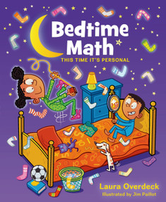 Bedtime Math: This Time It's Personal (This Time It's Personal) by Laura Overdeck, Jim Paillot, 9781250040961