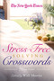 The New York Times Stress-Free Solving Crosswords (75 Easy Puzzles) by The New York Times, Will Shortz, 9781250049216
