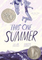 This One Summer by Jillian Tamaki, Mariko Tamaki, 9781626720947