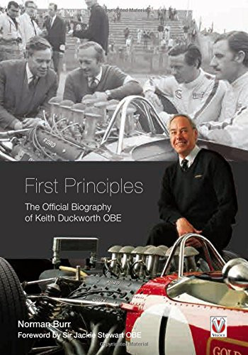 First Principles (The Official Biography of Keith Duckworth OBE) by Norman Burr, 9781845845285