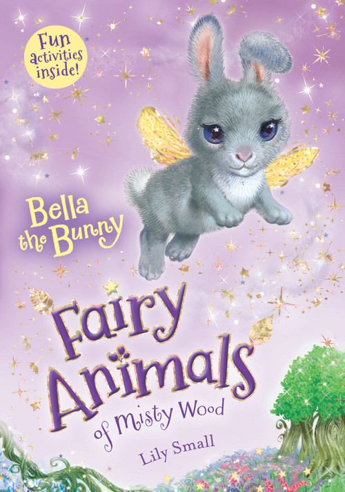 Bella the Bunny (Fairy Animals of Misty Wood) by Lily Small, 9781627791427