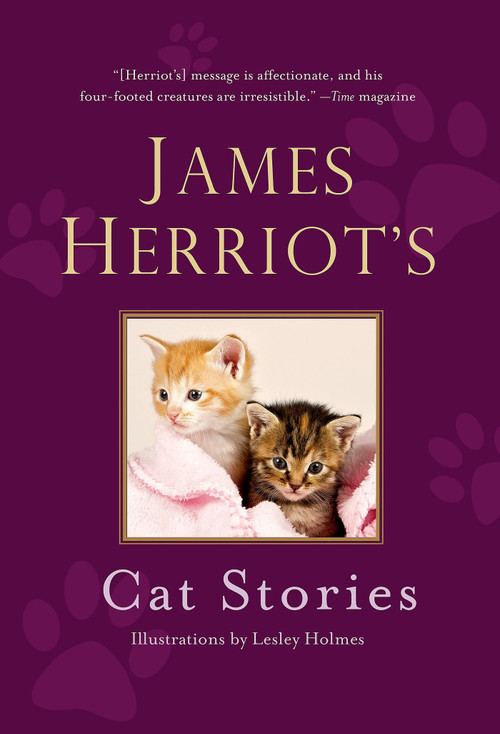James Herriot's Cat Stories by James Herriot, Lesley Holmes, 9781250061850
