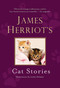 James Herriot's Cat Stories by James Herriot, Lesley Holmes, 9781250061850